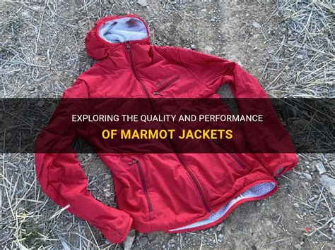 are marmot jackets good quality